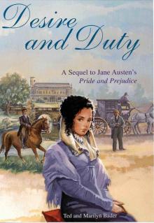 Desire and Duty: A Sequel to Jane Austen's Pride and Prejudice