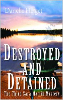 Destroyed and Detained Read online