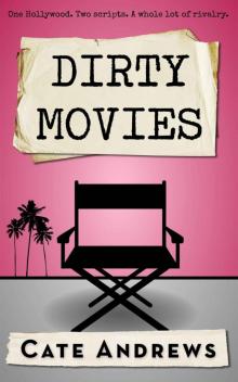 Dirty Movies Read online