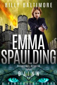Djinn: A Hemisphere Story (Emma Spaulding Paranormal Detective Book 2) Read online