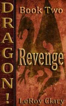 Dragon!: Book Two:  Revenge Read online