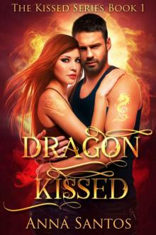 Dragon Kissed Read online