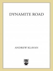 Dynamite Road Read online