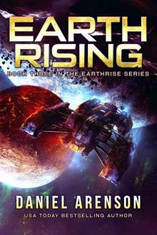 Earth Rising (Earthrise Book 3) Read online