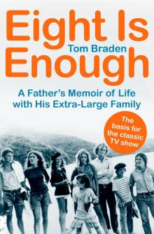 Eight Is Enough Read online