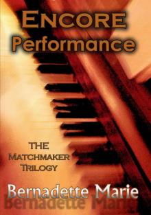 ENCORE PERFORMANCE (THE MATCHMAKER TRILOGY) Read online