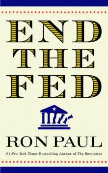 End the Fed Read online