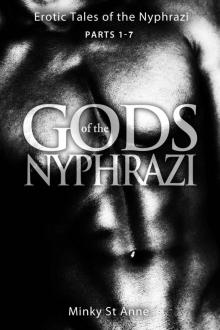 Erotic Tales of the Nyphrazi - Complete 7 Part Series Read online