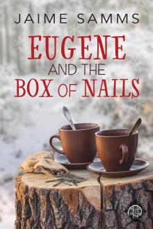 Eugene and the Box of Nails Read online