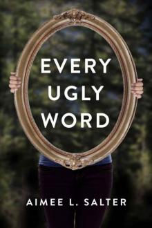 Every Ugly Word Read online