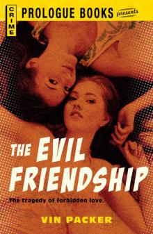 Evil Friendship Read online