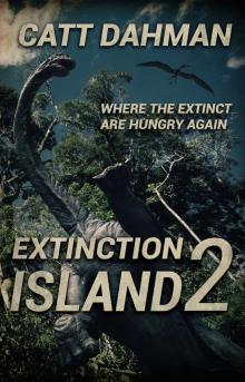 Extinction Island 2 Read online