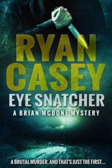 Eye Snatcher Read online