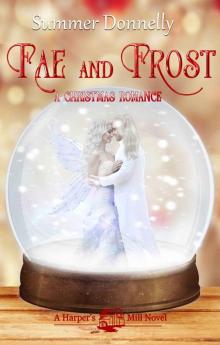 Fae and Frost: A Christmas Romance (Harper's Mill Book 2) Read online