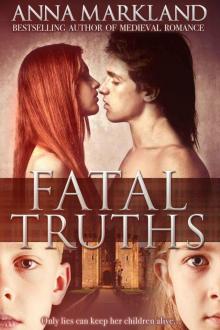 Fatal Truths (The Anarchy Medieval Romance) Read online