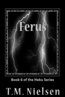 Ferus : Book 6 of the Heku Series Read online