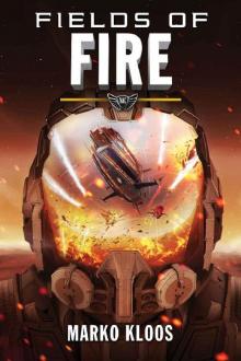 Fields of Fire (Frontlines Book 5) Read online