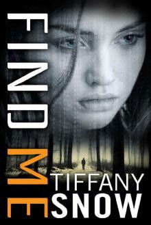 Find Me (Corrupted Hearts Book 3) Read online
