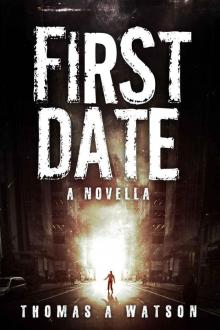 First Date- a Novella Read online