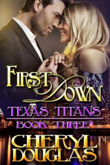 First Down (Texas Titans #3) Read online