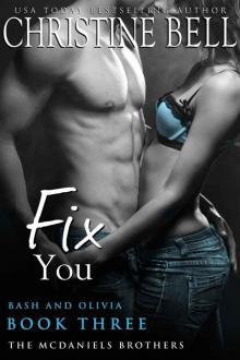 Fix You: Bash and Olivia, Book 3 Read online