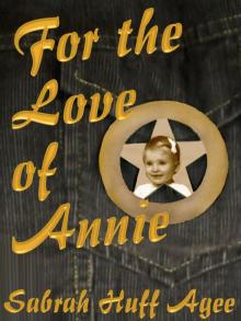 For the Love of Annie Read online