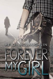 Forever My Girl (The Beaumont Series)