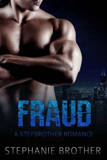 Fraud: A Stepbrother Romance Read online