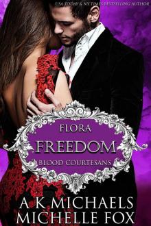 Freedom: A Vampire Blood Courtesans Romance Read online