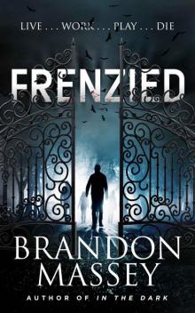 Frenzied - A Suspense Thriller Read online