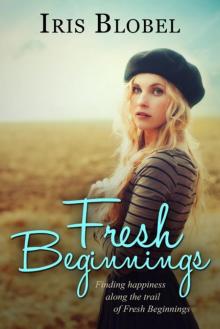 Fresh Beginnings Read online