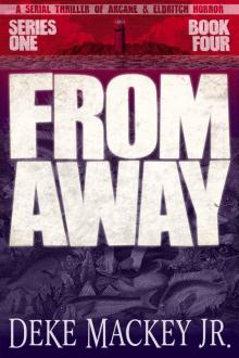 FROM AWAY ~ BOOK FOUR Read online