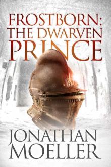 Frostborn: The Dwarven Prince (Frostborn #12) Read online
