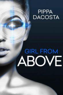 Girl From Above: Betrayal (The 1000 Revolution) Read online