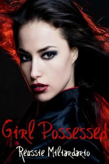 Girl Possessed (Book 1 of The Girl Trilogy)