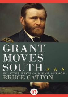 Grant Moves South Read online