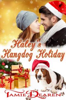 Haley's Hangdog Holiday Read online