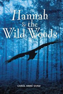 Hannah and the Wild Woods