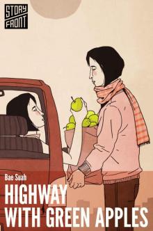 Highway with Green Apples (Kindle Single) (A Short Story) Read online