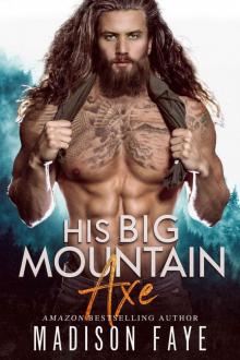His Big Mountain Axe Read online