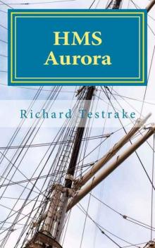 HMS Aurora: A Charles Mullins Novel (Sea Command Book 3) Read online