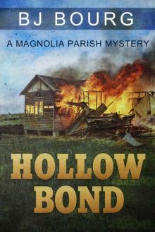 Hollow Bond (A Magnolia Parish Mystery Book 2) Read online