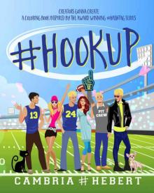 #HookUp (Hashtag Series Bonus Scenes) Read online