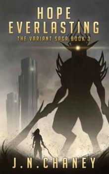Hope Everlasting: A Dystopian Sci-fi Novel (The Variant Saga Book 3) Read online
