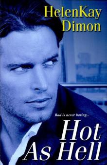 Hot as Hell Read online