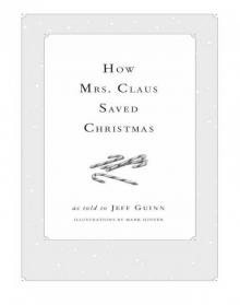 How Mrs. Claus Saved Christmas Read online