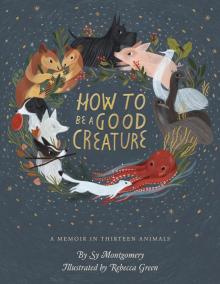 How to Be a Good Creature Read online