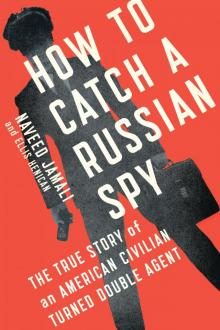 How to Catch a Russian Spy Read online