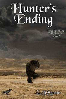 Hunter's Ending (Legend of the Wild Hunter Book 5)