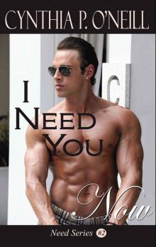 I Need You Now Read online